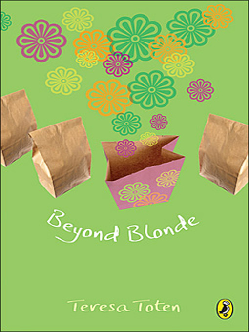 Title details for Beyond Blonde by Teresa Toten - Available